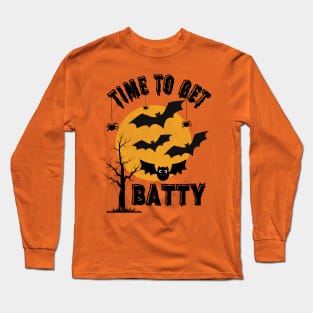 Batty Delight: Time to Get Batty Halloween Tee Long Sleeve T-Shirt